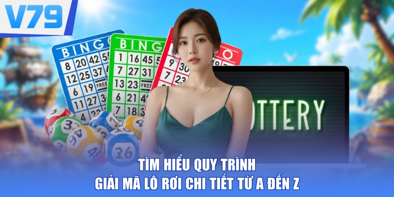Tìm hiểu quy trình giải mã lô rơi chi tiết từ a đến z
